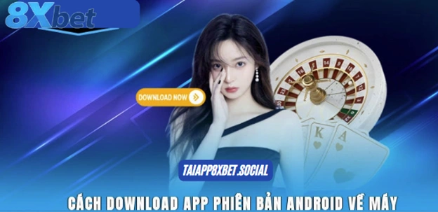 Những lợi ích nổi bật khi sử dụng 8xbet app để cá cược, nạp rút tiền và trải nghiệm giải trí trực tuyến tiện lợi trên điện thoại